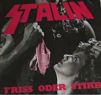 Stalin - Friss Oder Stirb