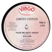 Stallion - Poor Me Natty Dread