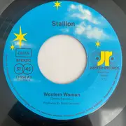 7inch Vinyl Single - Stallion - Western Woman / Baby, You're A Loser