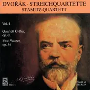 Stamitz-Quartett - Dvorak: Streichquartett Nr. 11 / Walzer Nr. 1 und 4
