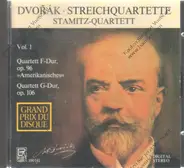 Stamitz-Quartett - Dvorak: Streichquartette Vol. 1