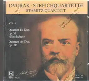 Stamitz-Quartett - Dvorak: Streichquartette Vol.2