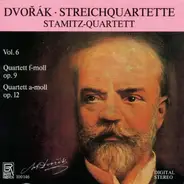 Stamitz-Quartett - Dvorak: Streichquartette Vol.6