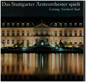 Carl Stamitz - Das Stuttgarter Ärzteorchester spielt - Leitung: Gerhard Saal