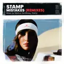 12inch Vinyl Single - Stamp - Mistakes (Remixes)