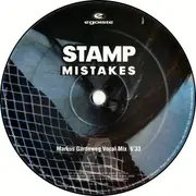 12inch Vinyl Single - Stamp - Mistakes (Remixes)