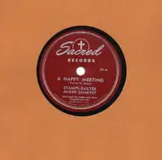 Schellack - Stamps-Baxter Mixed Quartet - A Happy Meeting/ Way Down Deep In My Soul