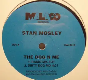 Stan Mosley - The Dog N Me