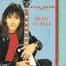 7inch Vinyl Single - Stan Bush & Barrage - Heart Vs. Head