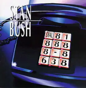 Stan Bush - Dial 818888-8638
