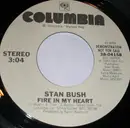 7inch Vinyl Single - Stan Bush - Fire In My Heart