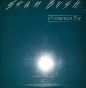 12inch Vinyl Single - Stan Bush - All American Boy