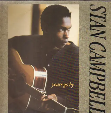 Stan Campbell - Years Go By