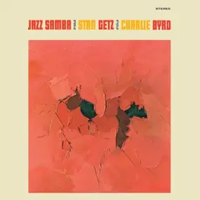 Stan & Charlie Byrd Getz - Jazz Samba -Coloured-