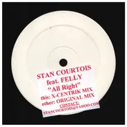 Stan Courtois Featuring Felly Sax - All Right