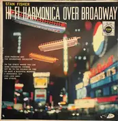 Stan Fisher - Hi-Fi Harmonica Over Broadway