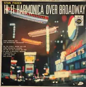 LP - Stan Fisher - Hi-Fi Harmonica Over Broadway