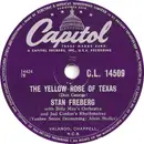 Schellack - Stan Freberg , Billy May And His Orchestra , The Jud Conlon Rhythmaires - The Yellow Rose Of Texas / Rock Around Stephen Foster