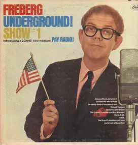 Stan Freberg - Freberg Underground! Show No. 1