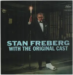 Stan Freberg - With The Original Cast