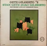 Stan Getz / João Gilberto - Getz / Gilberto #2