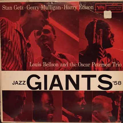 Stan Getz · Gerry Mulligan · Harry Edison , Louis Bellson And The Oscar Peterson Trio - Jazz Giants '58