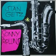 LP - Stan Getz , Sonny Rollins - Stan Getz - Sonny Rollins