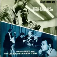 Stan Getz And Gerry Mulligan / Stan Getz And The Oscar Peterson Trio - Stan Getz And Gerry Mulligan / Stan Getz And The Oscar Peterson Trio