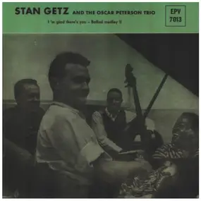 Stan Getz - I'm glade there's you / Ballad medley II