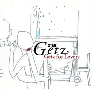 Stan Getz - Getz For Lovers