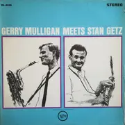 LP - Stan Getz & Gerry Mulligan - Gerry Mulligan Meets Stan Getz