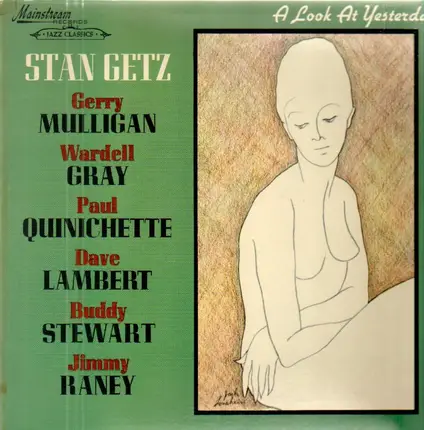 Stan Getz / Gerry Mulligan / Wardell Gray a.o. - A Look At Yesterday