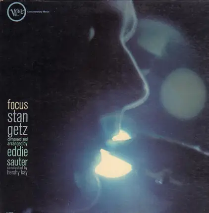 Stan Getz / Eddie Sauter - Focus