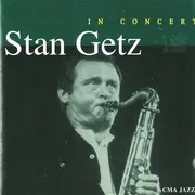 CD - Stan Getz - In Concert