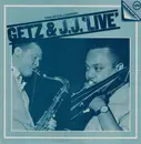 Double LP - Stan Getz & J.J. Johnson - Getz & J.J. 'Live' - Stan Getz & J.J. Johnson - gatefold