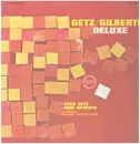 LP - Stan Getz / João Gilberto Featuring Antonio Carlos Jobim - Getz / Gilberto Deluxe - GATEFOLD