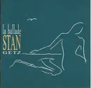 Double CD - Stan Getz - La Ballade De Stan Getz