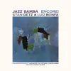 LP - Stan Getz /Luiz Bonfa - Jazz Samba Encore!