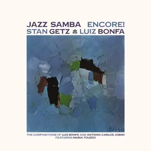 Stan Getz / Luiz Bonfa - Jazz Samba Encore