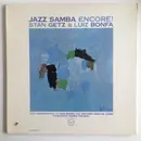 LP - Stan Getz / Luiz Bonfá - Jazz Samba Encore! - Mono, Gatefold