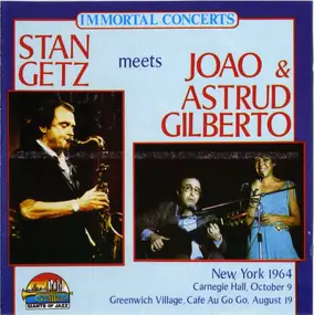 Stan Getz - Stan Getz Meets Joao & Astrud Gilberto
