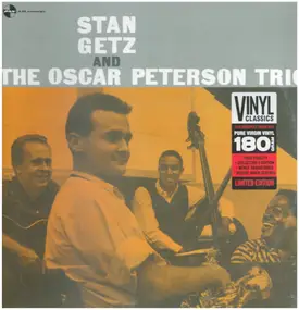 Stan Getz - Stan Getz and the Oscar Peterson Trio