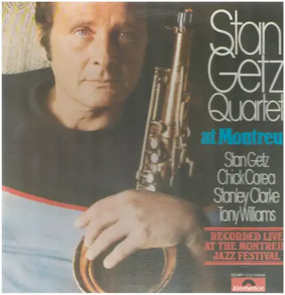 Stan Getz Quartet - At Montreux
