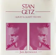 Stan Getz - Quintet & Quartet 1950•1951