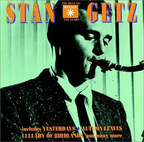 Stan Getz - The Best Of The Roost Years