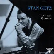 Stan Getz - The Roost Quartets