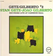 Stan Getz, Joao Gilberto - Recorded Live At Carnegie Hall