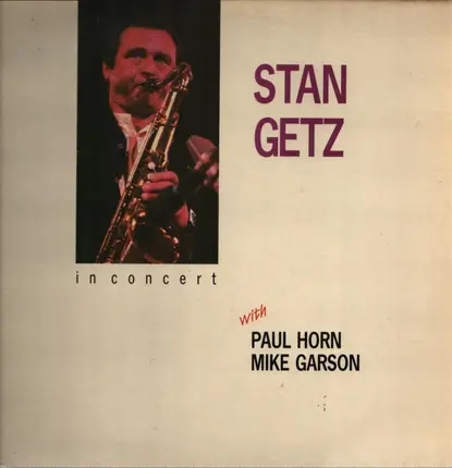 Stan Getz, Paul Horn, Mike Garson - Midem Live '80