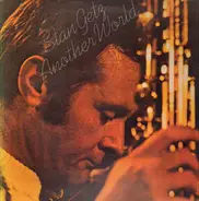 Stan Getz - Another World