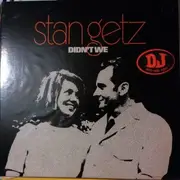 LP - Stan Getz - Didn't We